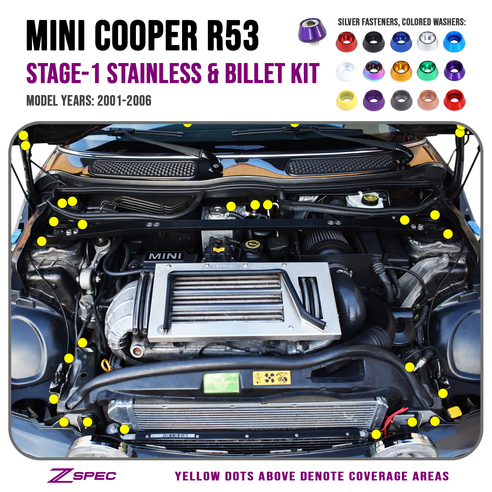 ZSPEC "Stage 1" Dress Up Bolts® Fastener Kit for '01-06 R53 Mini Cooper & S, Stainless & Billet - ZSPEC Design LLC - Hardware Fasteners - cooper, Fastener Kit, mini, r53, stage 1 - zspecdesign.com