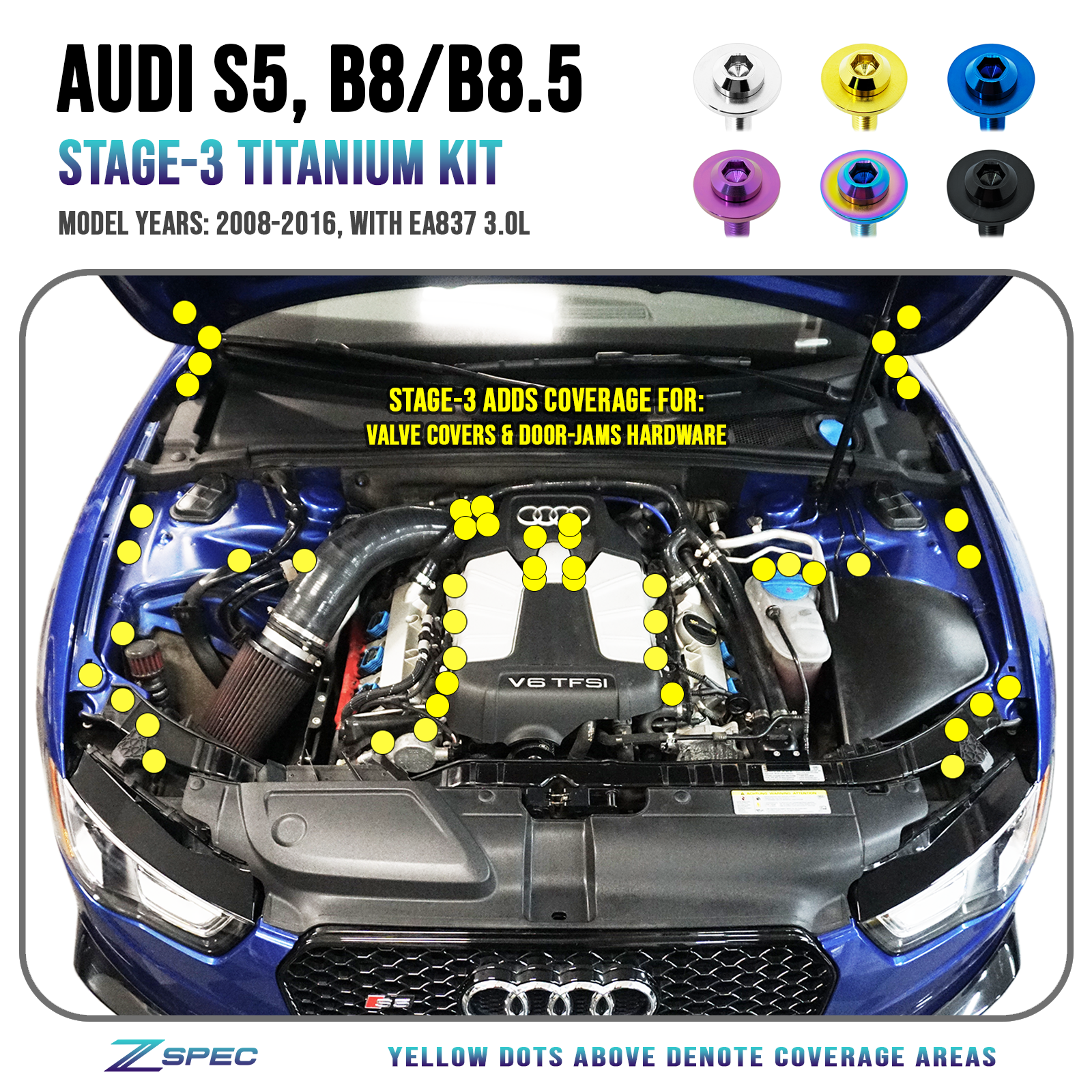 ZSPEC "Stage 3" Dress Up Bolts® Fastener Kit for Audi S5 B8 EA837 3.0L, Titanium - ZSPEC Design LLC - Hardware Fasteners - a5, audi, b8, b8.5, ea837, Fastener Kit, s5, stage 3 - zspecdesign.com