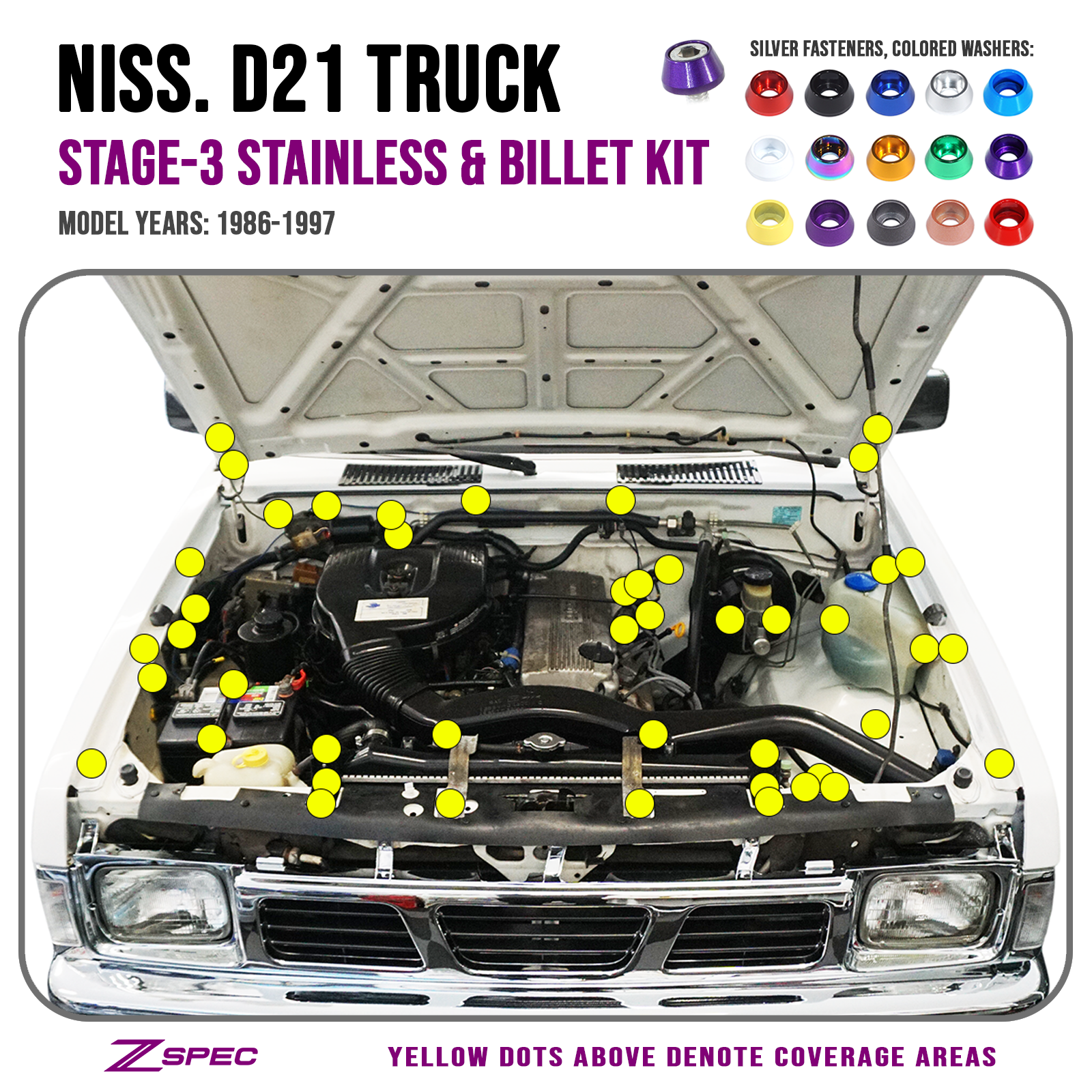 ZSPEC "Stage 3" Engine Bay Fastener Kit for Nissan Hardbody D21 Pickup Truck, Stainless & Billet - ZSPEC Design LLC - Hardware Fasteners - d21, Fastener Kit, nissan, stage 3, Washer Color - zspecdesign.com