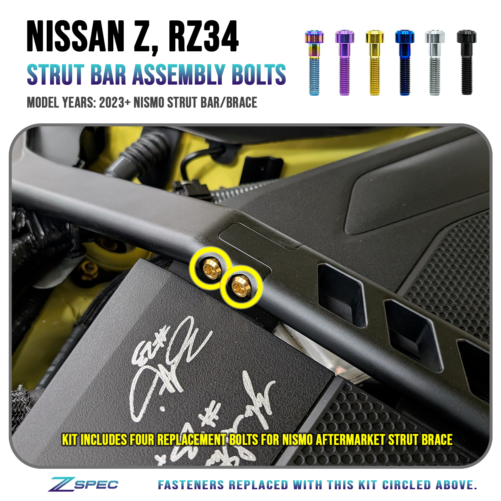 ZSPEC Titanium Fastener Kit for the NISMO Strut Bar, Replaces four OEM assembly bolts
Hardware Kit Specs:
Grade-5 GR5 Titanium Bolts/Fasteners and Washers