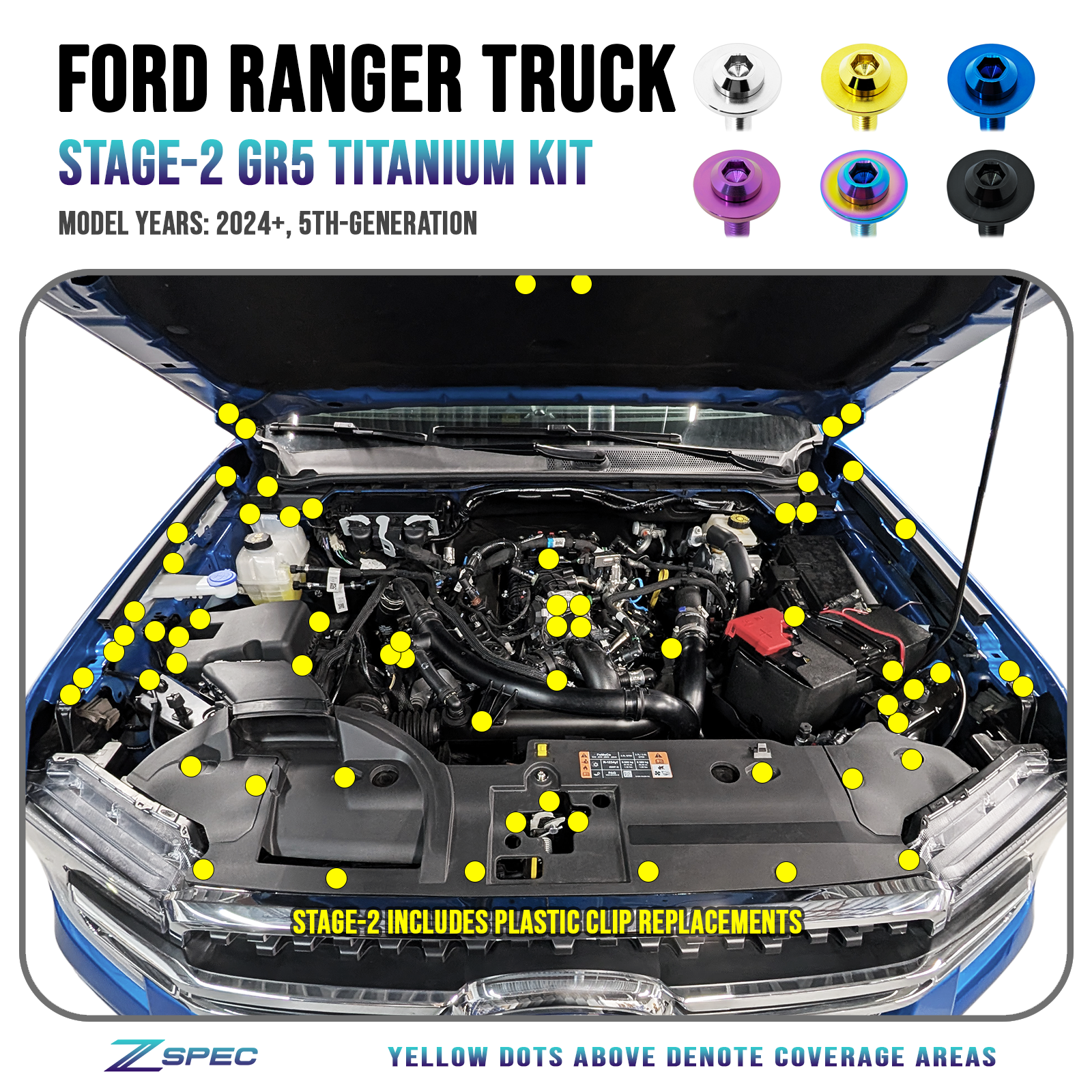 ZSPEC Stage-2 Dress Up Bolts® Fastener Kit for 2024+ Ford Ranger
Lightweight Grade-5 Titanium
Bagged & Labeled
Keywords: Engine Washers Hardware Fasteners
