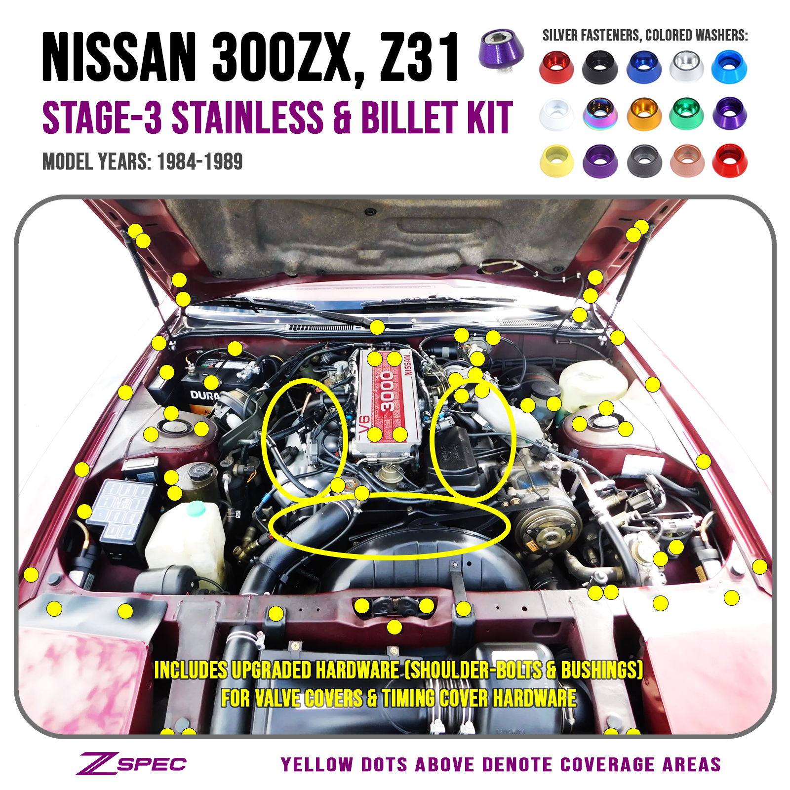 ZSPEC "Stage 3" Dress Up Bolts® Fastener Kit for 84-89 Nissan 300zx Z31 Upgraded Timing Bolts, Stainless & Billet - ZSPEC Design LLC - Hardware Fasteners - 300zx, Fastener Kit, stage 3, z31 - zspecdesign.com