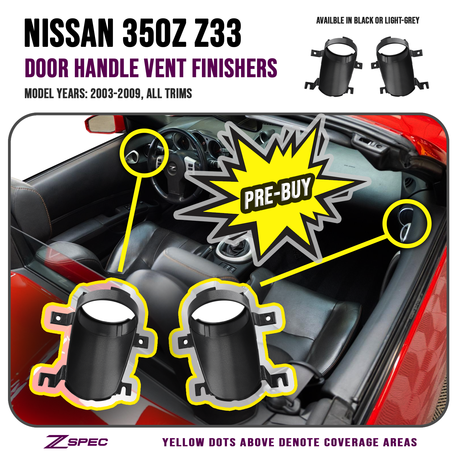 ZSPEC Door Handle Vent Interior Finisher Set for the '03-09 Nissan 350z (All)