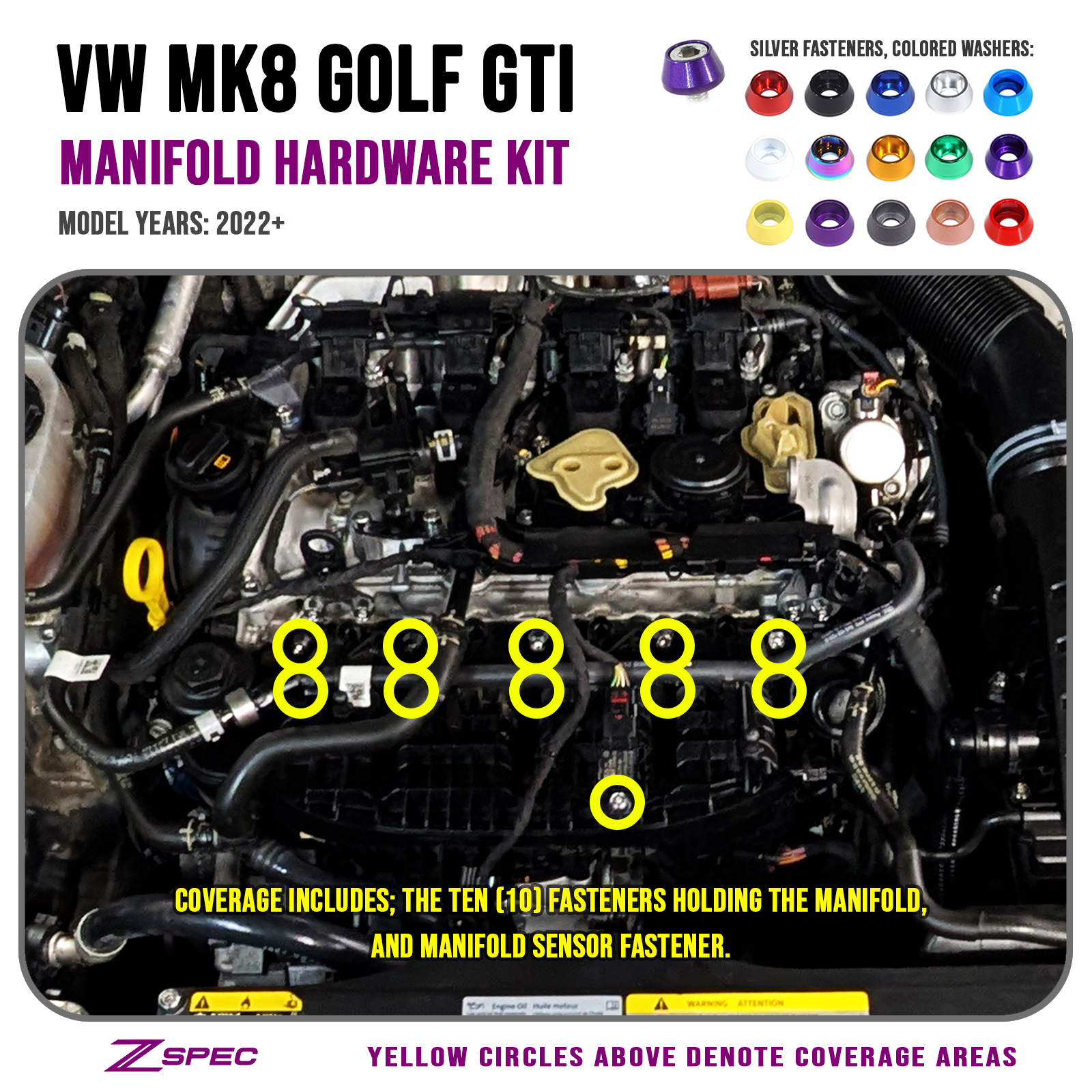 ZSPEC Manifold Dress Up Bolts Fastener Kit, VW MK8 Golf GTi
Stainless & Billet, Dress Up Bolts, Nuts and Washers from ZSPEC Design
