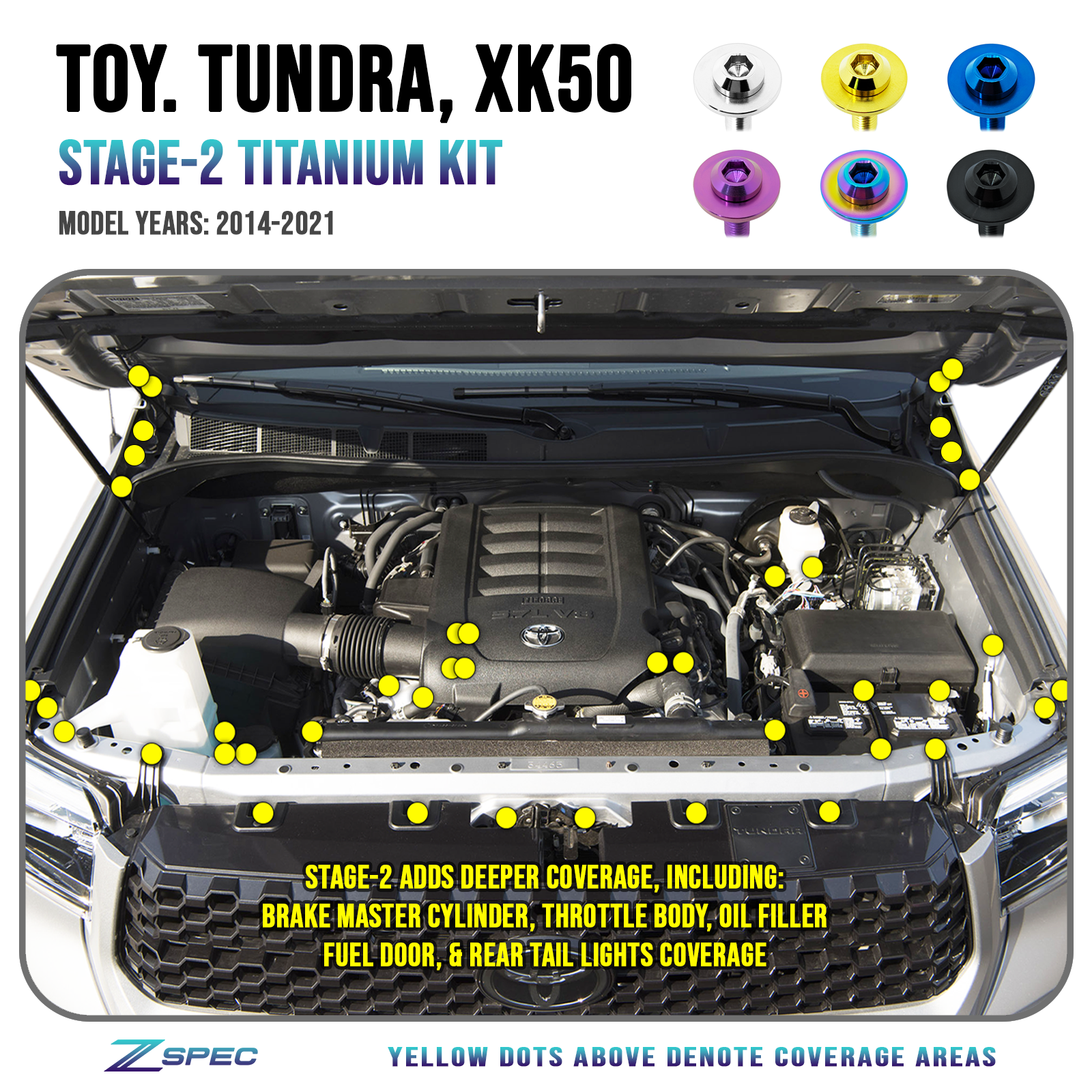 ZSPEC Stage-2 Fastener Kit for the Tundra XK50, Grade-5 Titanium
Specifications:
Grade-5 Titanium
Bagged & Labeled
Lightweight, Visual Upgrade