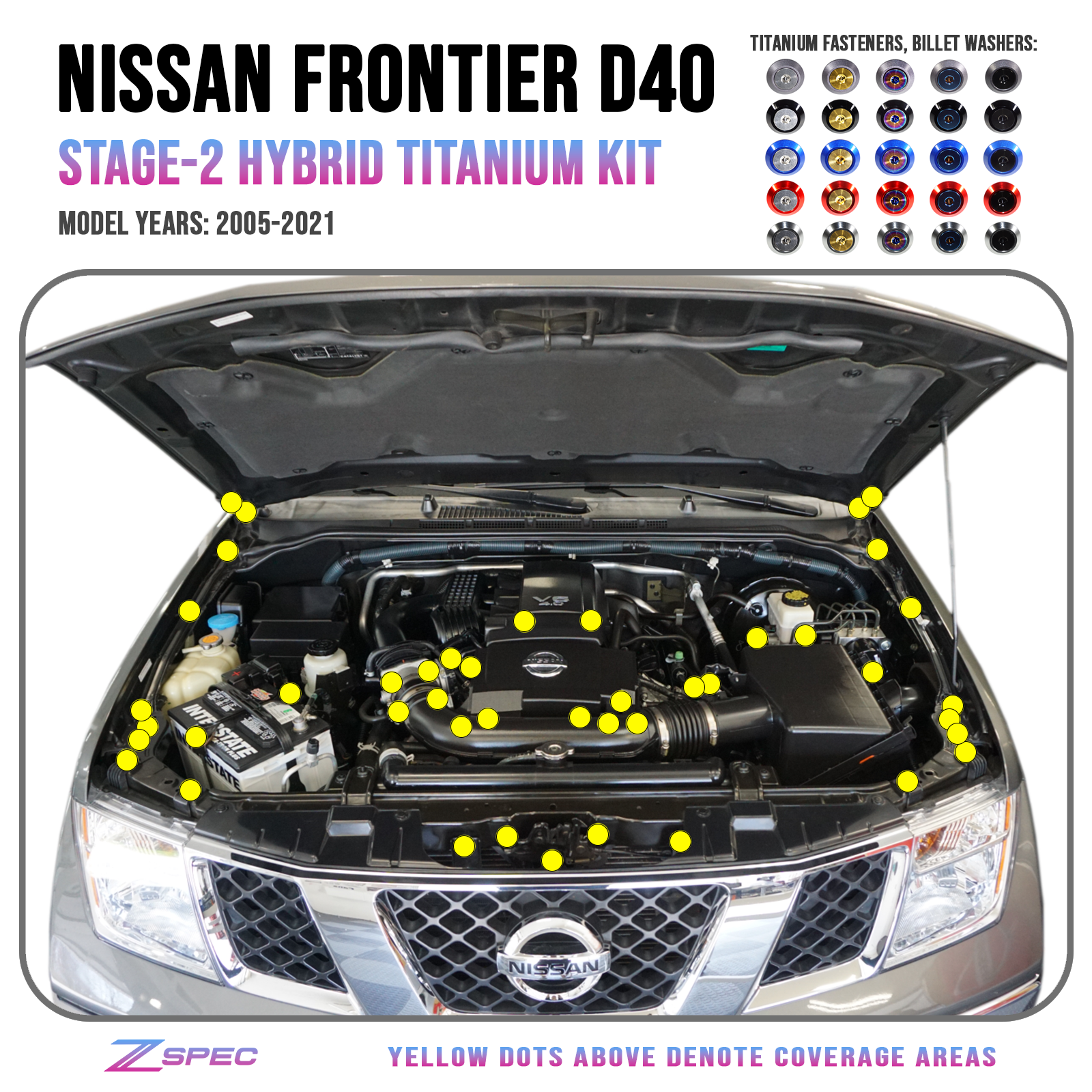 ZSPEC "Stage 2" Dress Up Bolts® Fastener Kit for '05-21 Nissan Frontier D40, Titanium & Billet - ZSPEC Design LLC - Hardware Fasteners - 2022, d40, Fastener Kit, frontier, nissan, pro-4x, stage 2, Washer Color - zspecdesign.com