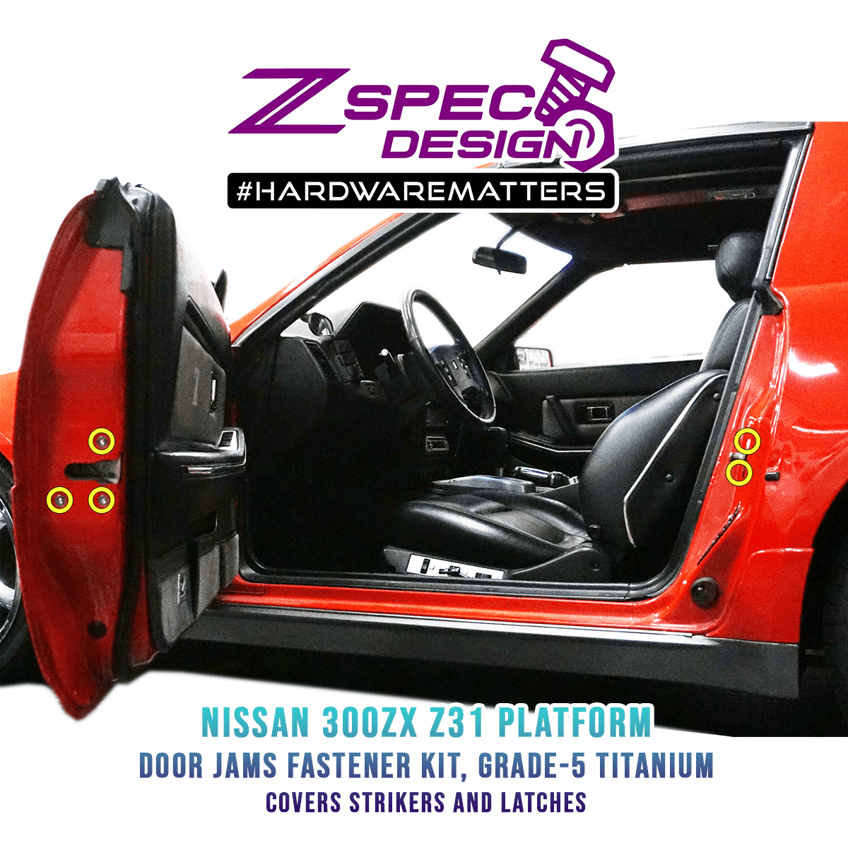 ZSPEC Dress Up Bolts® Fastener Kit, Door Jams Area for Nissan 300zx Z31, Titanium - ZSPEC Design LLC - Hardware Fasteners - 300zx, door, door jam, Fastener Kit, nissan, z31 - zspecdesign.com