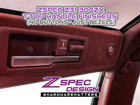 ** PRE-BUY ** ZSPEC T-Top Handle Finisher Sets, Nissan 300zx Z31 - Bezels Only (no Buttons)
