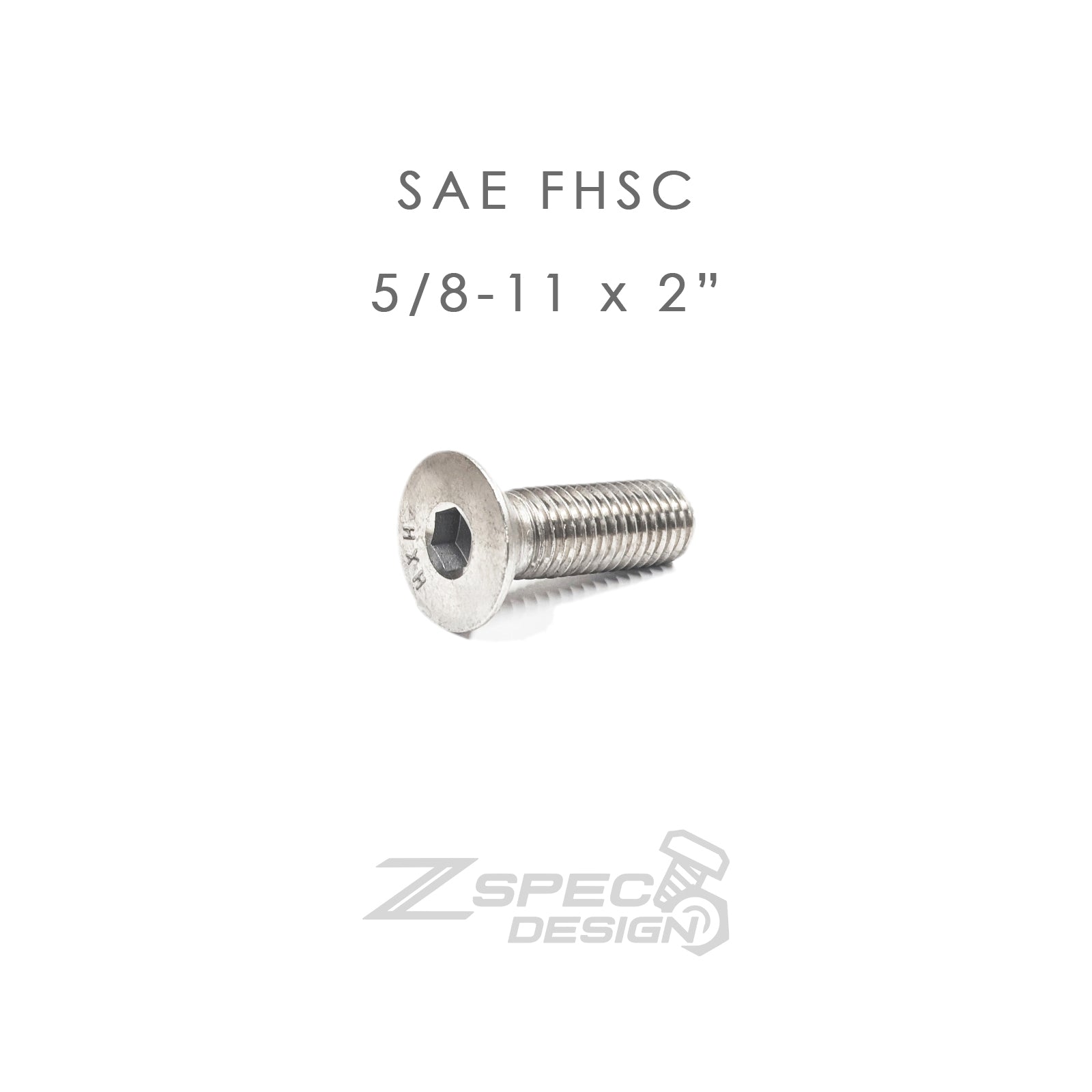 ZSPEC FHSC 5/8-11x2" SAE Fasteners, SUS304 Stainless, 10-Pack
