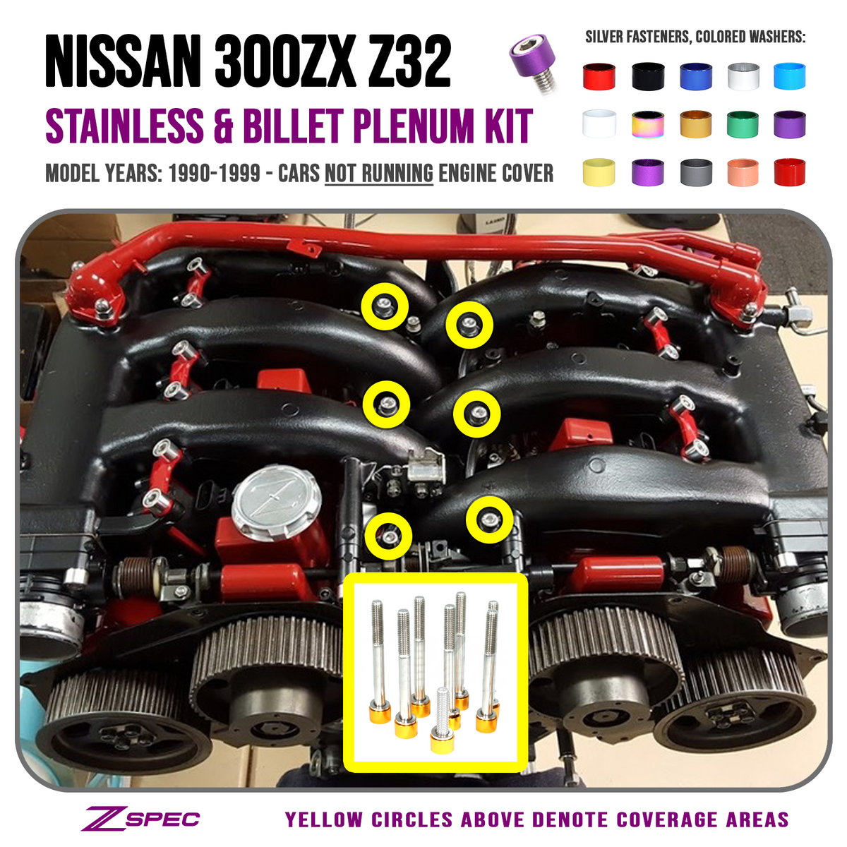 ZSPEC Upper-to-Lower Plenum Fasteners for 90-96 Nissan 300zx Z32 vg30 ZSPEC Upper-to-Lower Plenum Fasteners for 90-96 Nissan 300zx Z32 vg30