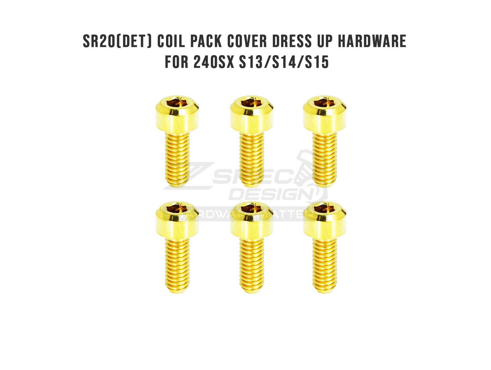 ZSPEC Engine Coils Cover Fastener Kit,  Nissan SR20(DE/DETT), Grade-5 Titanium - ZSPEC Design LLC - Hardware Fasteners - 240sx, Fastener Kit, nissan, s14, sr20det - zspecdesign.com