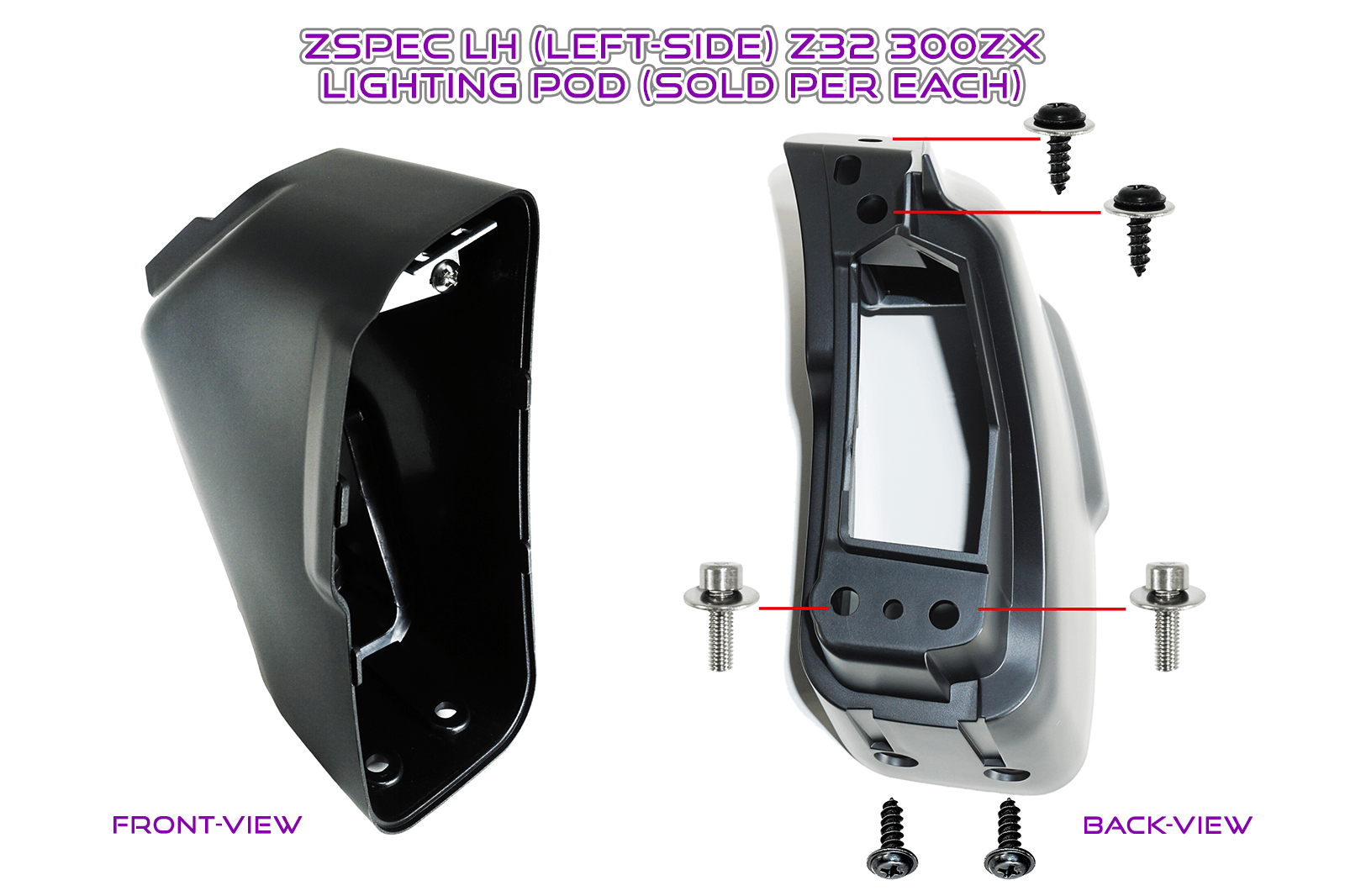 ZSPEC 300zx Z32 Mounting POD - LH (Left-Side) for Lighting Controls, Sold Per Each - ZSPEC Design LLC - Hardware Fasteners - 300zx, 300zx pods, lhd, nissan, repro, z32, z32 pod - zspecdesign.com