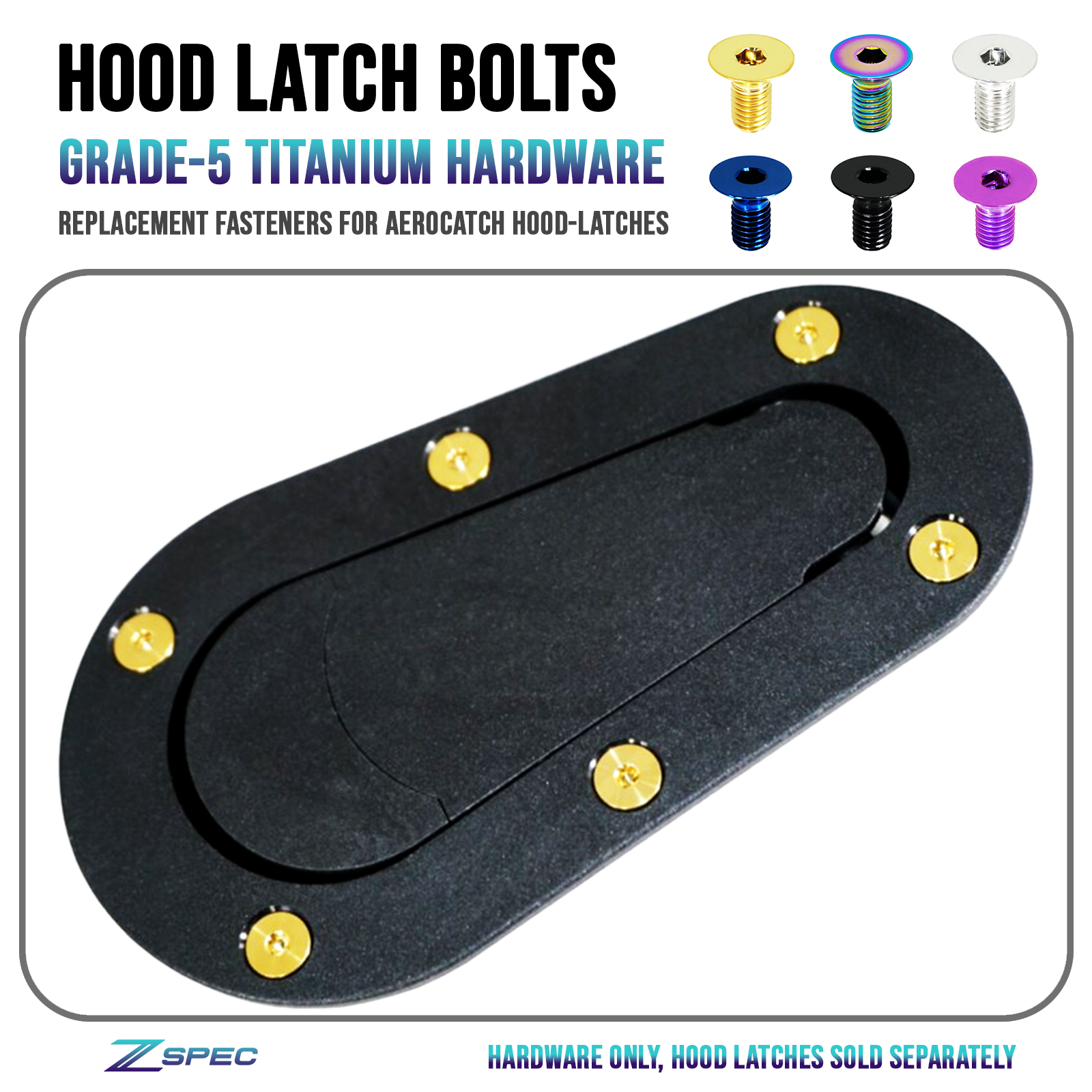 Aerocatch Hood Latches Hardware Kit - Grade-5 Titanium Bolts Fasteners  - ZSPEC Design LLC