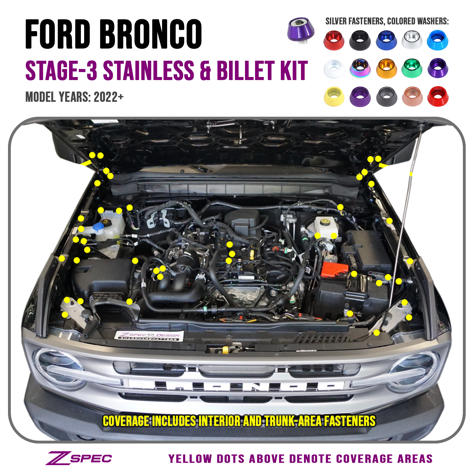 ZSPEC "Stage 3" Dress Up Bolts® Fastener Kit for '21+ Ford Bronco 2.7L, Stainless-Billet - ZSPEC Design LLC - Hardware Fasteners - Bronco, Fastener Kit, ford, stage 3 - zspecdesign.com