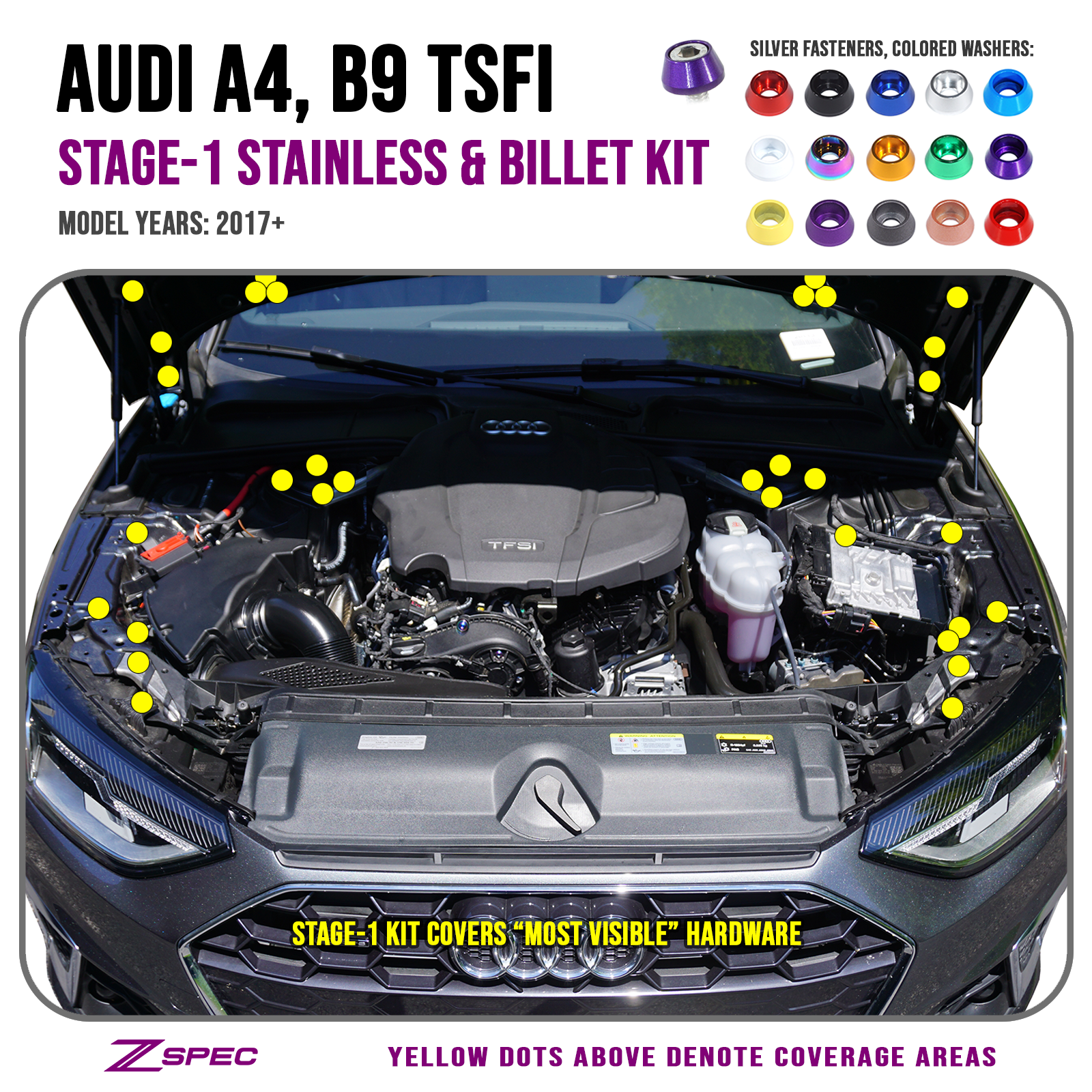 ZSPEC "Stage 1" Dress Up Bolts® Fastener Kit for B9 Audi A4 2.0L, Stainless & Billet - ZSPEC Design LLC - Hardware Fasteners - a4, audi, b9, Fastener Kit, stage 1 - zspecdesign.com