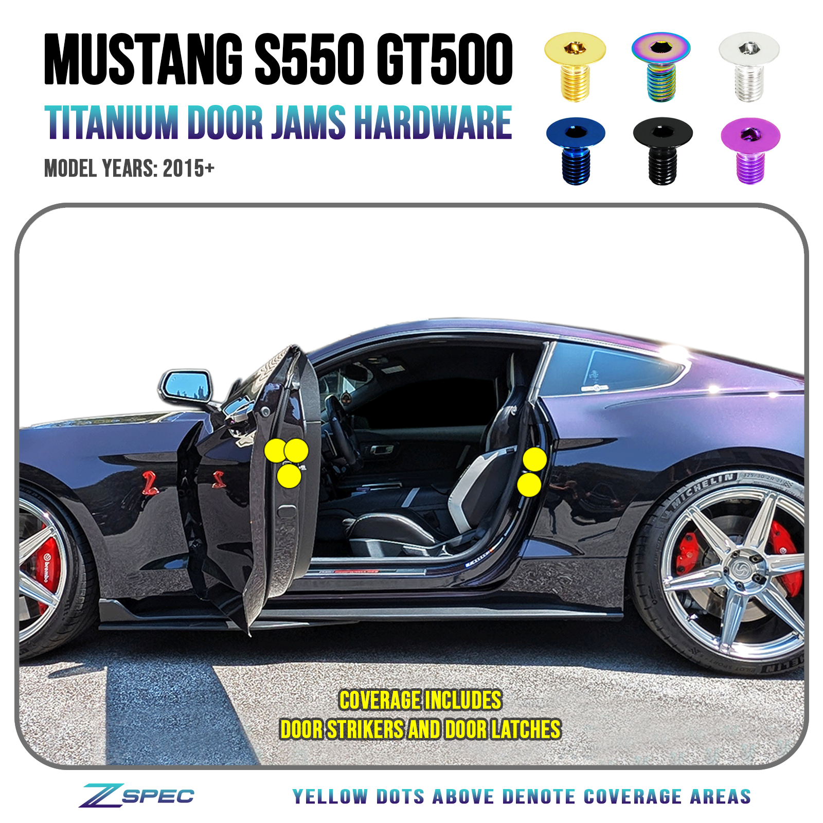 ZSPEC Door-Jams Fastener Kit for '15-23 Ford Mustang S550, Titanium

Lightweight Grade-5 Titanium
Bagged & Labeled 

Keywords: Engine Bay Car Show
