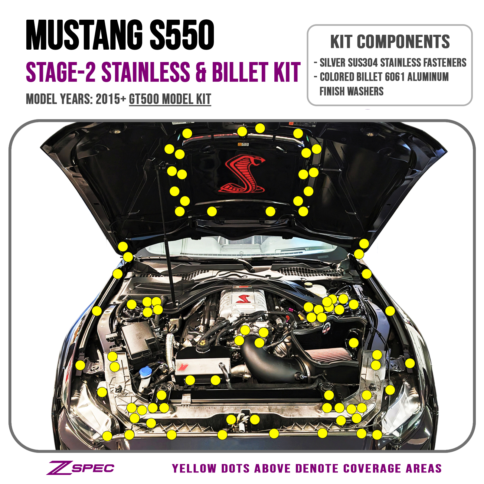 ZSPEC Stage-2 Dress Up Bolts® Fastener Kit for '15-23 Ford Mustang GT500 S550, Stainless & Billet - ZSPEC Design LLC - Hardware Fasteners - Fastener Kit, ford, mustang, s550, stage 2 - zspecdesign.com