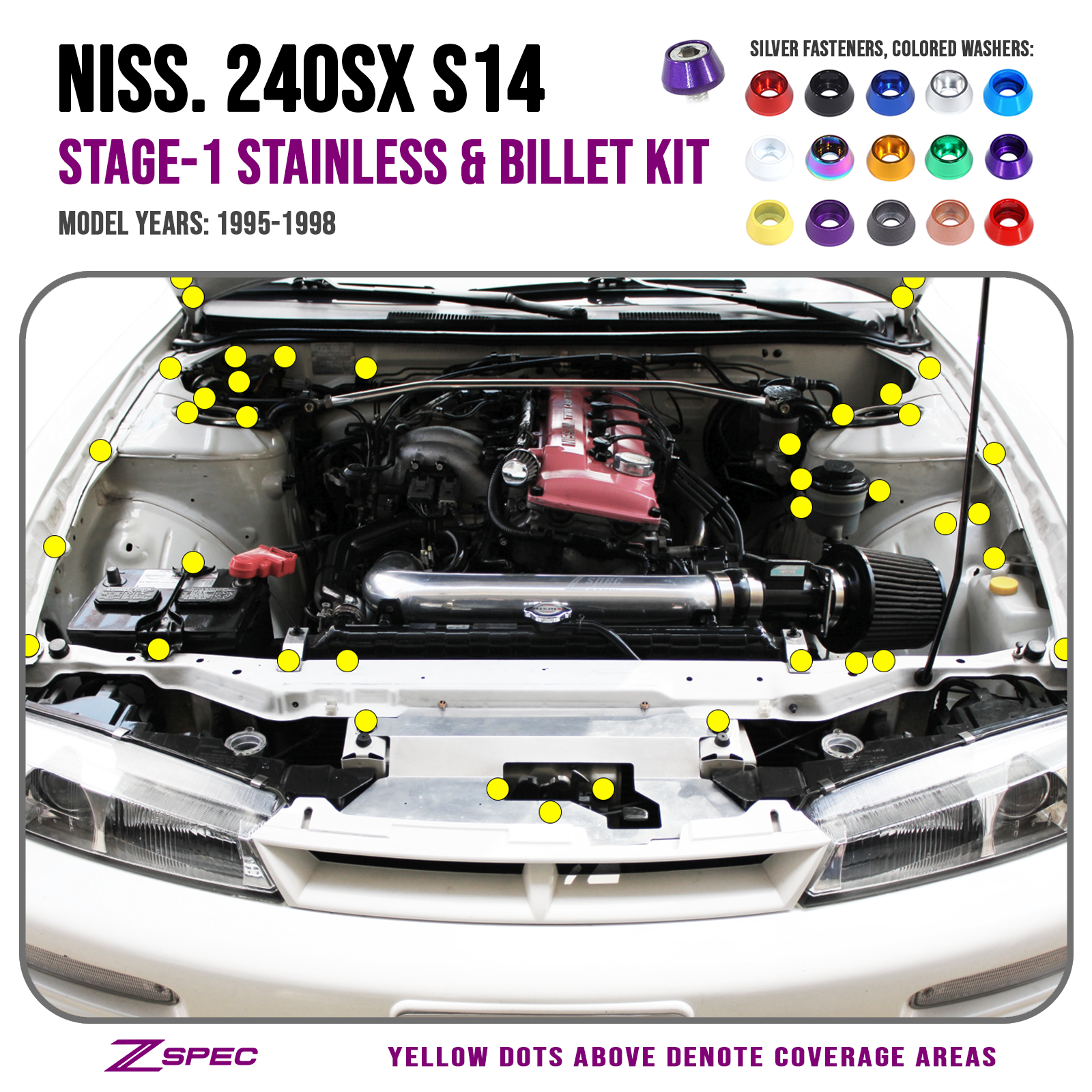 ZSPEC "Stage 1" Dress Up Bolts® Fastener Kit for '95-98 Nissan 240SX S14, Stainless & Billet - ZSPEC Design LLC - Hardware Fasteners - 240sx, Fastener Kit, nissan, s14, stage 1 - zspecdesign.com