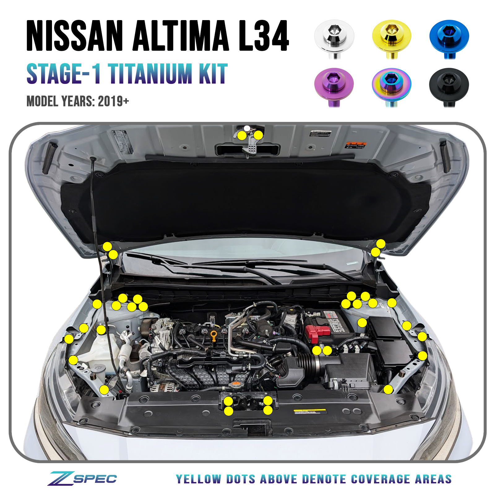 ZSPEC Stage-1 Dress Up Bolts® Kit, Nissan Altima L34, Titanium

Grade-5 Titanium (40-45% weight-savings, non-corrosive)  

Works with all model trims.
