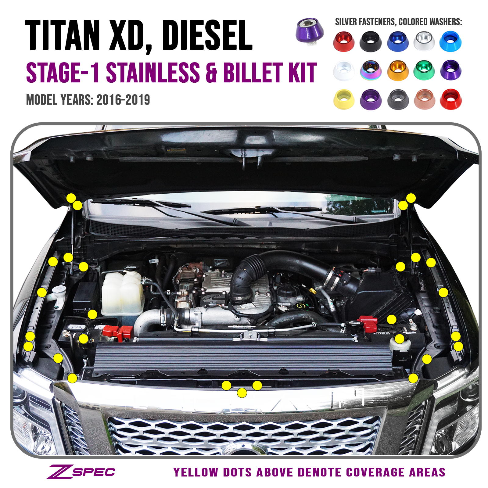 ZSPEC "Stage 1" Dress Up Bolts® Fastener Kit for 16-19 Nissan Titan XD, Stainless & Billet - ZSPEC Design LLC - Hardware Fasteners - Diesel, Fastener Kit, nissan, stage 1, titan, Washer Color, XD - zspecdesign.com