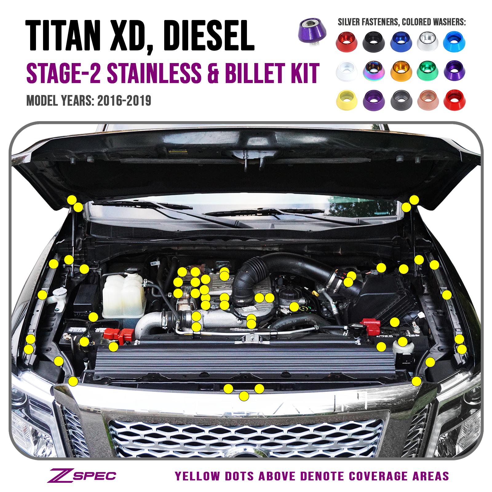 ZSPEC "Stage 2" Dress Up Bolts® Fastener Kit for 16-19 Nissan Titan XD Diesel A61 Cummins, Stainless & Billet - ZSPEC Design LLC - Hardware Fasteners - Diesel, Fastener Kit, nissan, stage 2, titan, Washer Color, XD - zspecdesign.com
