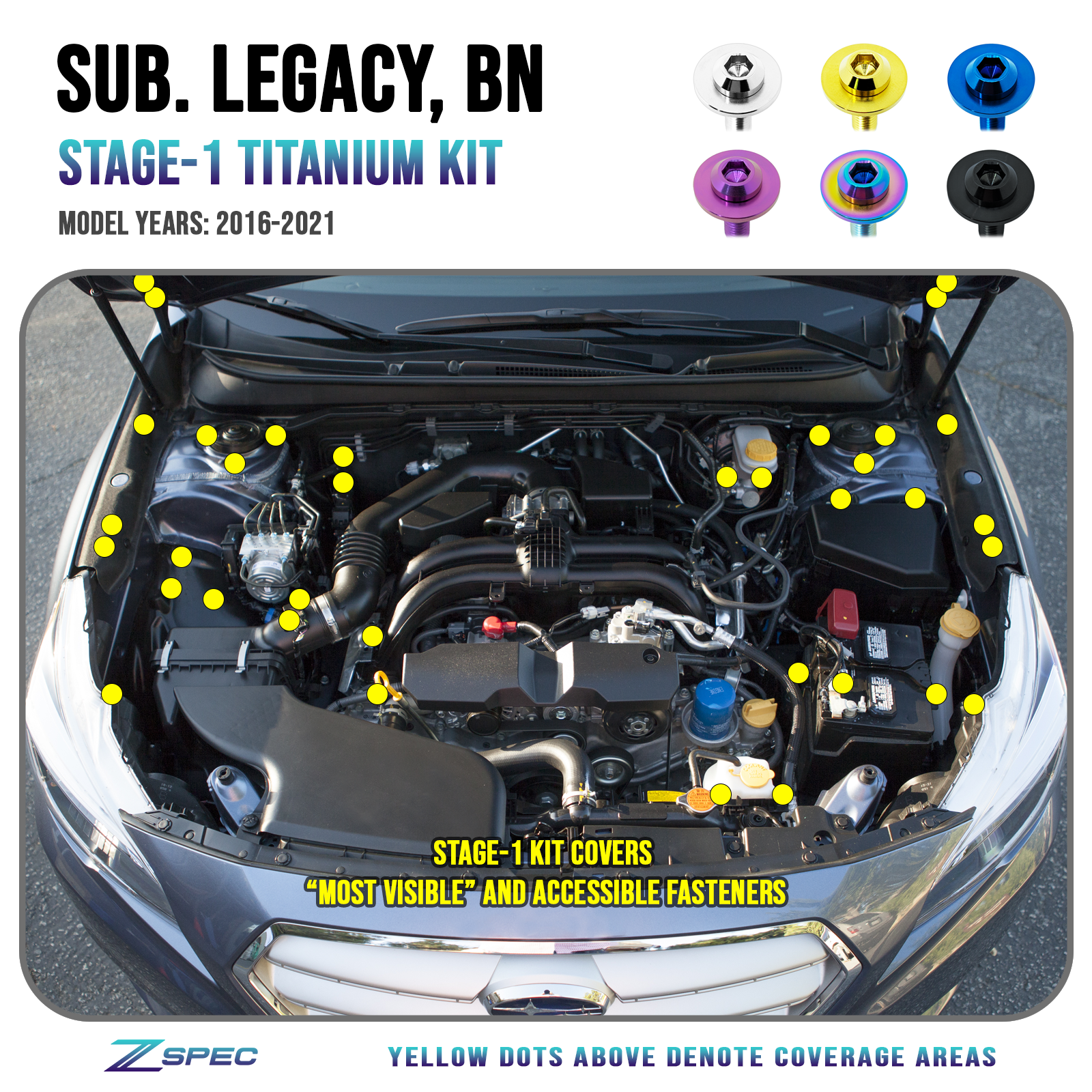 ZSPEC "Stage 1" Dress Up Bolts® Fastener Kit for '16-21 Subaru Legacy 3.6L, Titanium - ZSPEC Design LLC - Hardware Fasteners - Fastener Kit, stage 1, sti, subaru wrx, Washer Color - zspecdesign.com