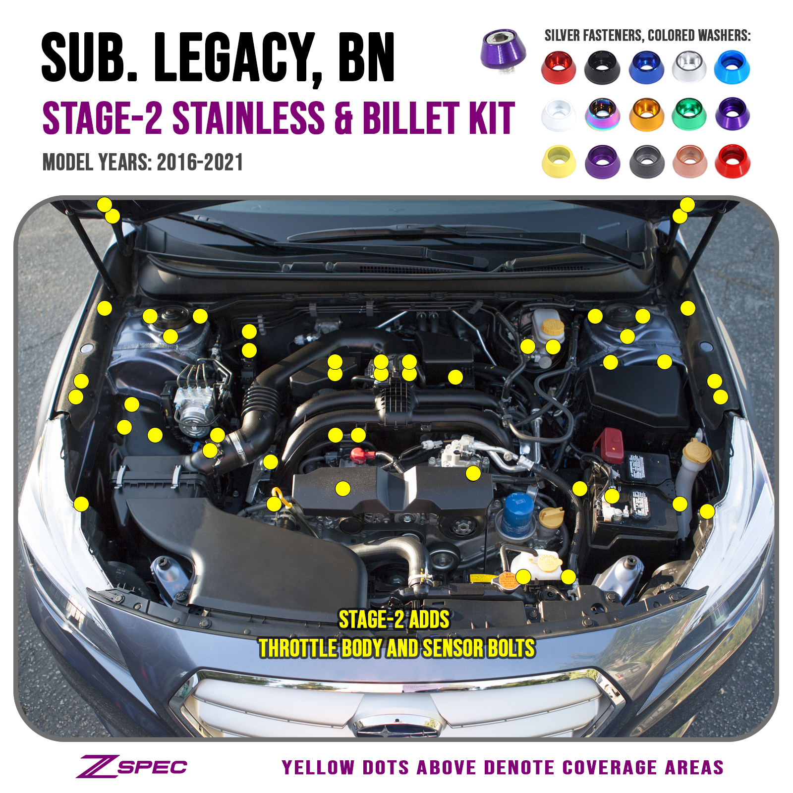ZSPEC "Stage 2" Dress Up Bolts® Fastener Kit for '16-21 Subaru Legacy 3.6L, Stainless & Billet - ZSPEC Design LLC - Hardware Fasteners - Fastener Kit, stage 2, sti, subaru wrx, Washer Color - zspecdesign.com