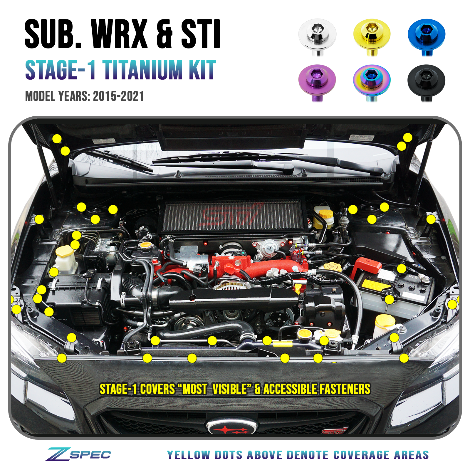 ZSPEC "Stage 1" Dress Up Bolts® Fastener Kit for '15-21 Subaru WRX & STI, Grade-5 Titanium - ZSPEC Design LLC - Hardware Fasteners - Fastener Kit, stage 1, sti, subaru wrx, Washer Color - zspecdesign.com