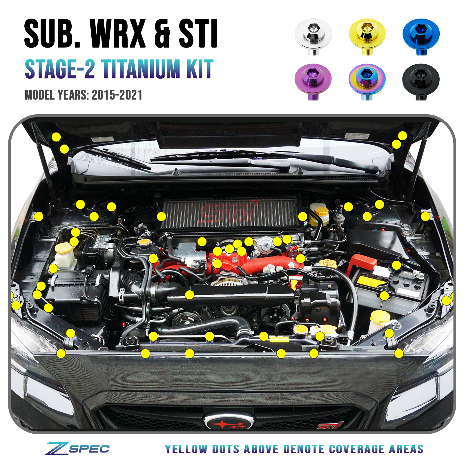 ZSPEC "Stage 2" Dress Up Bolts® Fastener Kit for '15-21 Subaru WRX & STI, Grade-5 Titanium - ZSPEC Design LLC - Hardware Fasteners - Fastener Kit, stage 2, sti, subaru wrx, Washer Color - zspecdesign.com