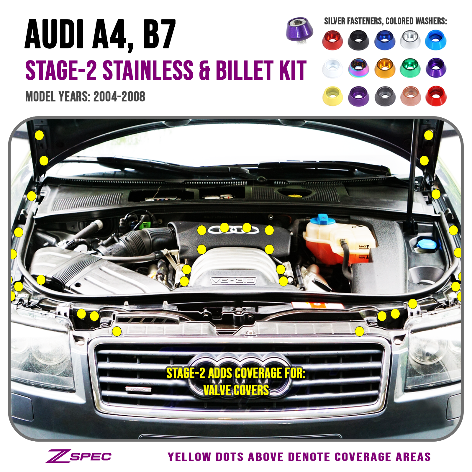 ZSPEC "Stage 2" Dress Up Bolts® Fastener Kit for '04-08 Audi A4 B7 3.0L, Stainless & Billet - ZSPEC Design LLC - Hardware Fasteners - a4, audi, b7, Fastener Kit, stage 2 - zspecdesign.com