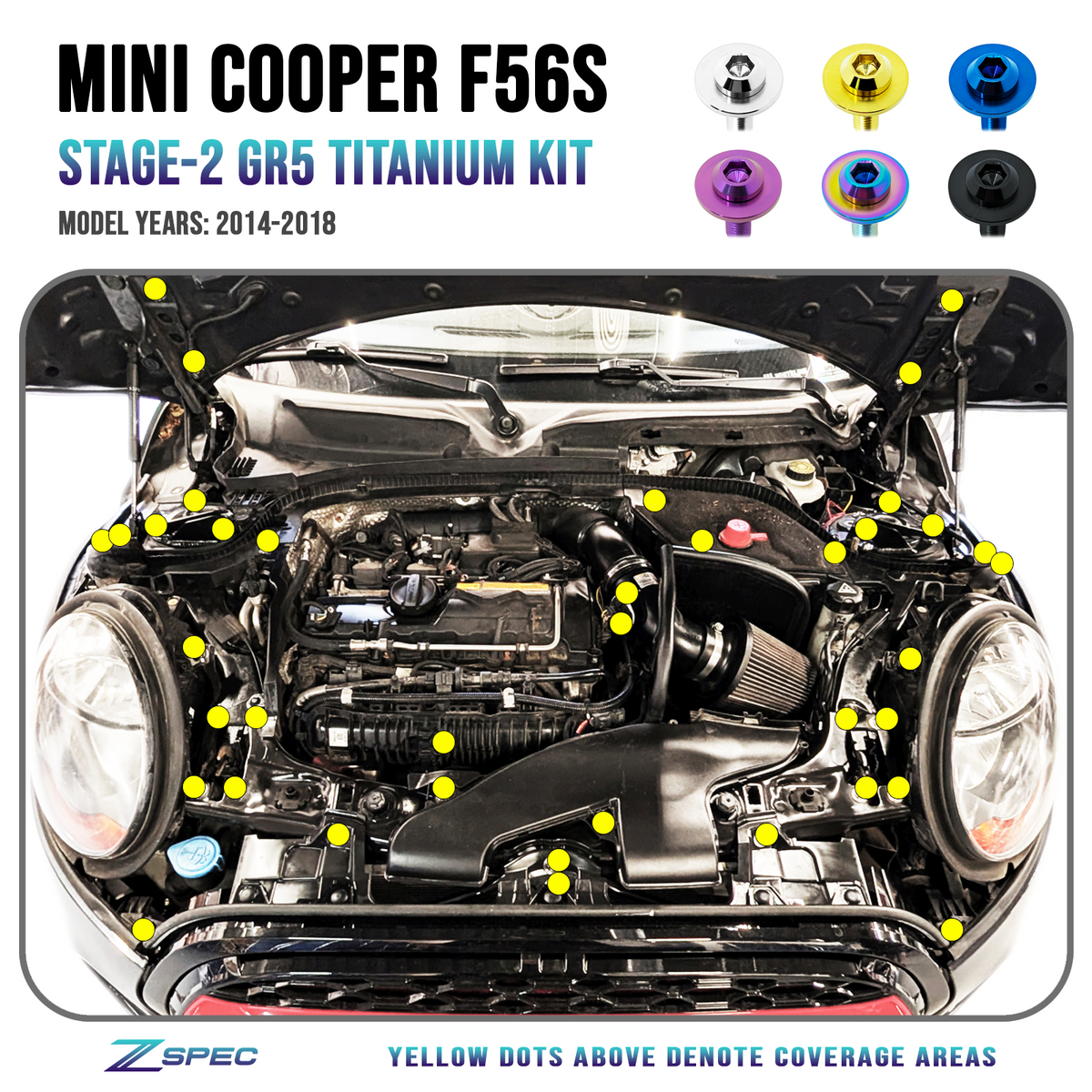 ZSPEC Stage-2 Dress Up Bolts® Fastener Kit, '14-21 Mini Cooper F56s, T