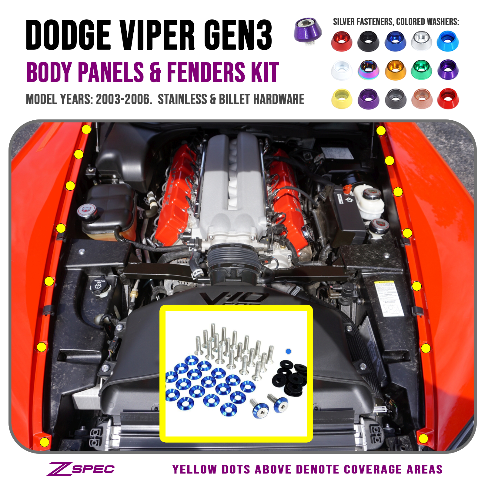 ZSPEC Fenders/Body Panels Fasteners for '03-06 Dodge Viper V10 Gen 3, Stainless & Billet - ZSPEC Design LLC - Hardware Fasteners - dodge, Fastener Kit, gen 3, v10, viper - zspecdesign.com