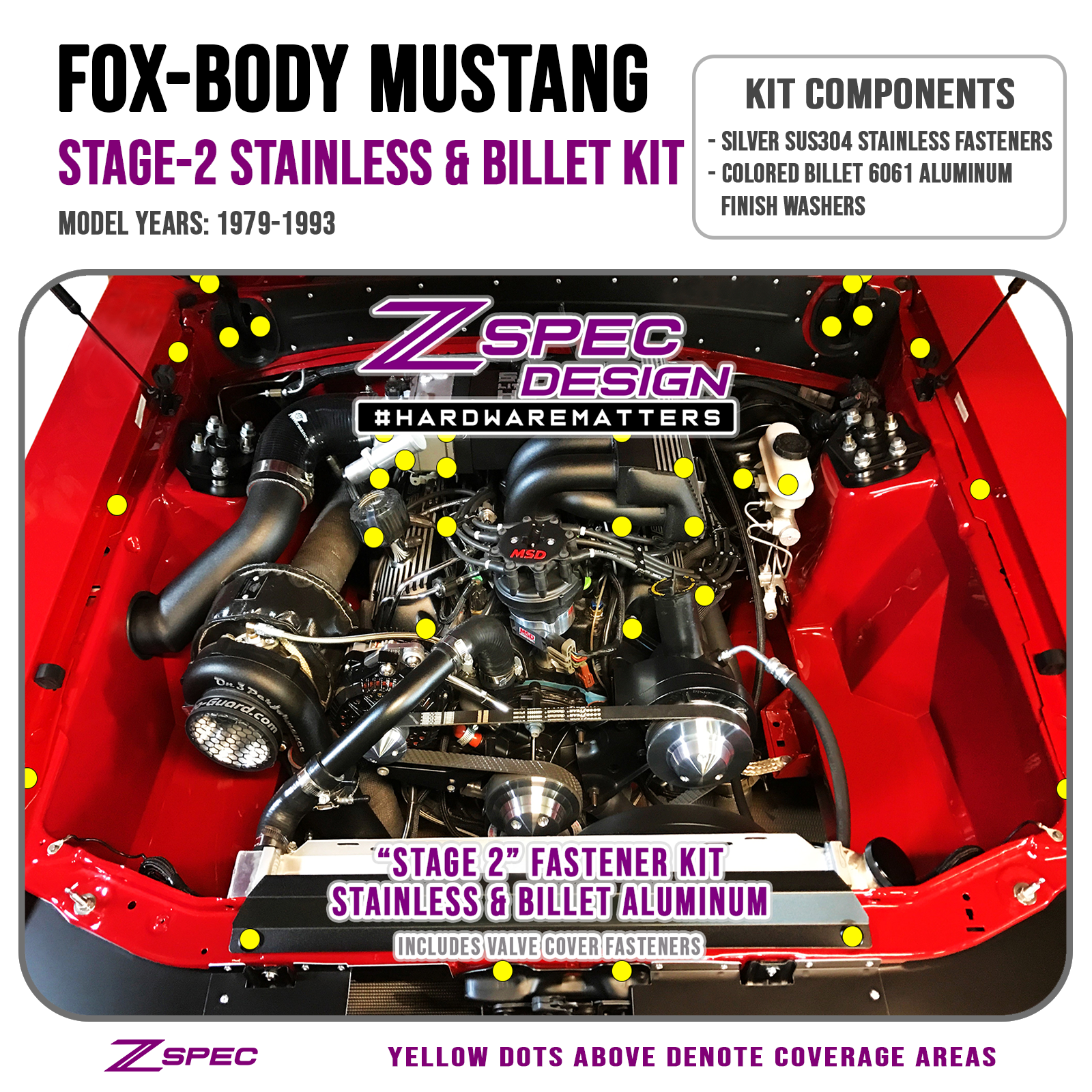ZSPEC "Stage 2" Dress Up Bolts® Fastener Kit for '87-93 Ford Mustang V8 Fox-Body, Stainless & Billet - ZSPEC Design LLC - Hardware Fasteners - Fastener Kit, ford, fox, mustang, stage 2, v8 - zspecdesign.com