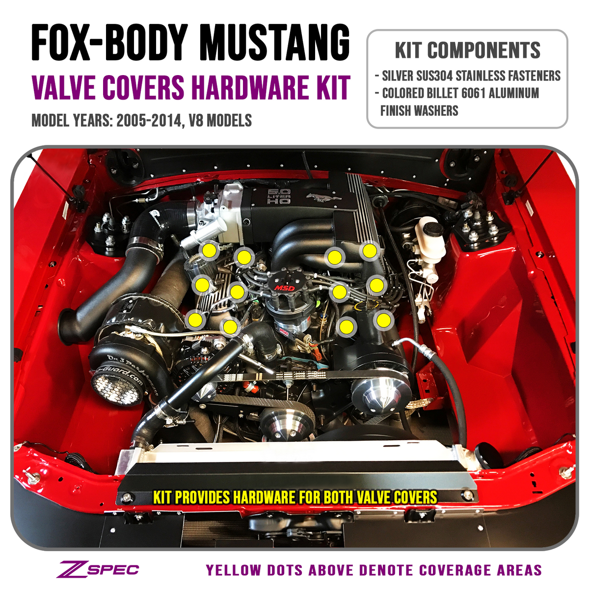 ZSPEC Valve Covers Fastener Kit for '87-93 Ford Mustang V8 Fox-Body, Stainless & Billet - ZSPEC Design LLC - Hardware Fasteners - Fastener Kit, ford, fox, mustang, v8 - zspecdesign.com
