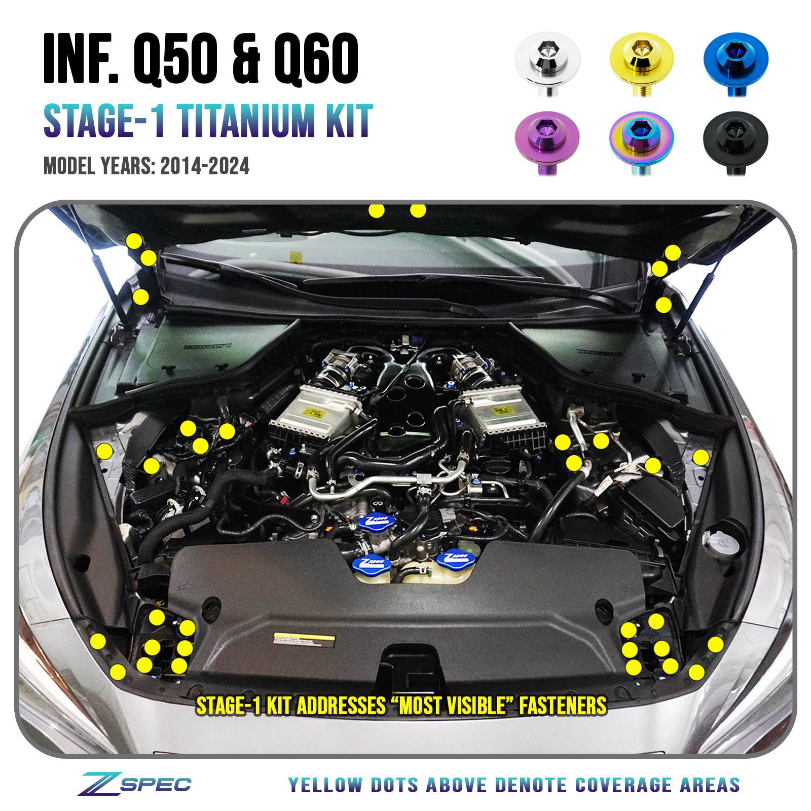 ZSPEC "Stage 1" Dress Up Bolts® Fastener Kit for Infiniti Q50/Q60 w/VR30DDTT, Titanium - ZSPEC Design LLC - Hardware Fasteners - Dress Up, Fastener Kit, infiniti, q50, q60, stage 2, titanium, vr30ddtt - zspecdesign.com