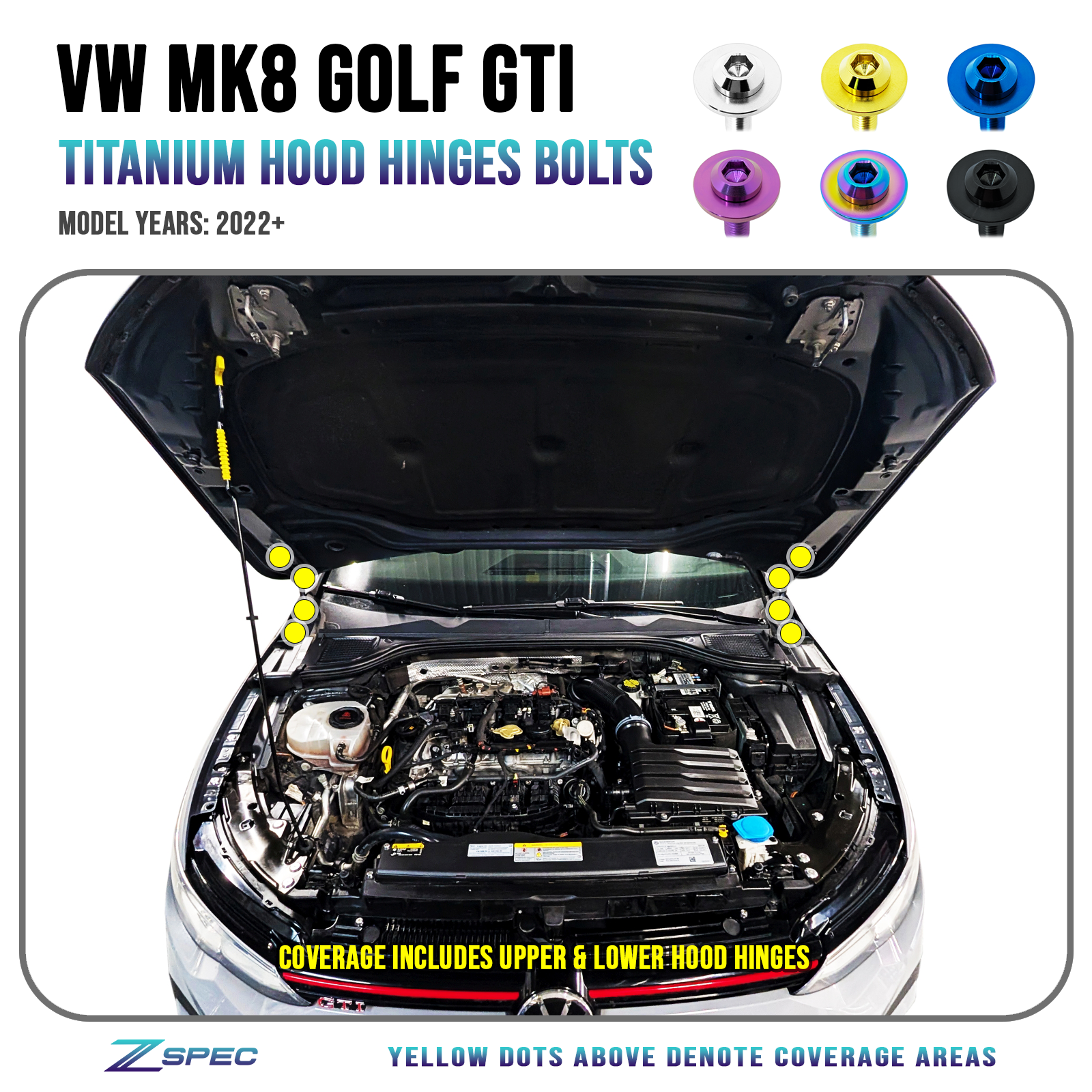 ZSPEC Staged Dress Up Fastener Kit for '22+ VW MK8 Golf GTi, Grade-5 Titanium

Grade-5 Titanium Hardware - Dress Up Bolts, Nuts and Washers from ZSPEC Design