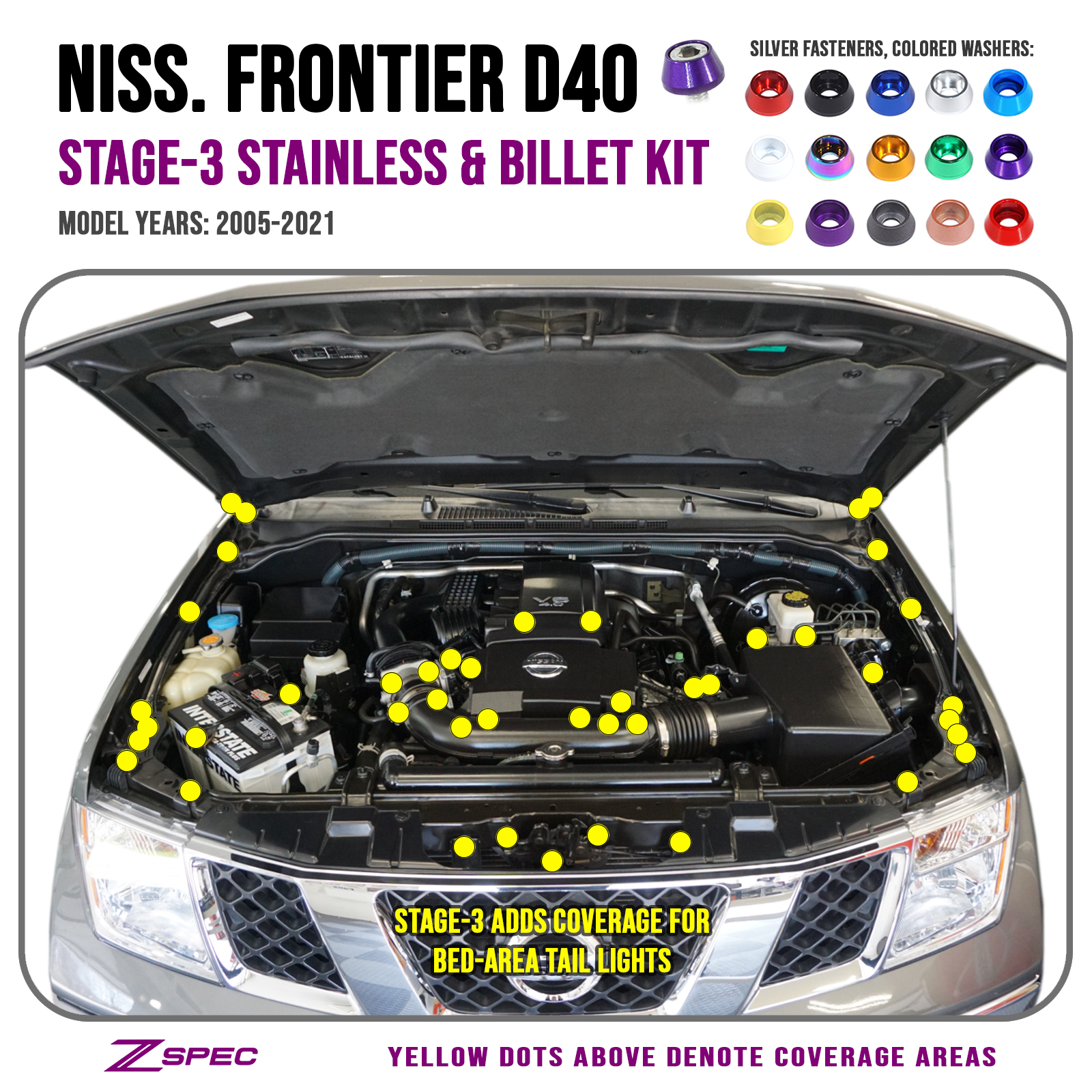 ZSPEC "Stage 3" Dress Up Bolts® Fastener Kit for 05-21 Nissan Frontier D40, Stainless & Billet - ZSPEC Design LLC - Hardware Fasteners - 2022, d40, Fastener Kit, frontier, nissan, stage 3, Washer Color - zspecdesign.com