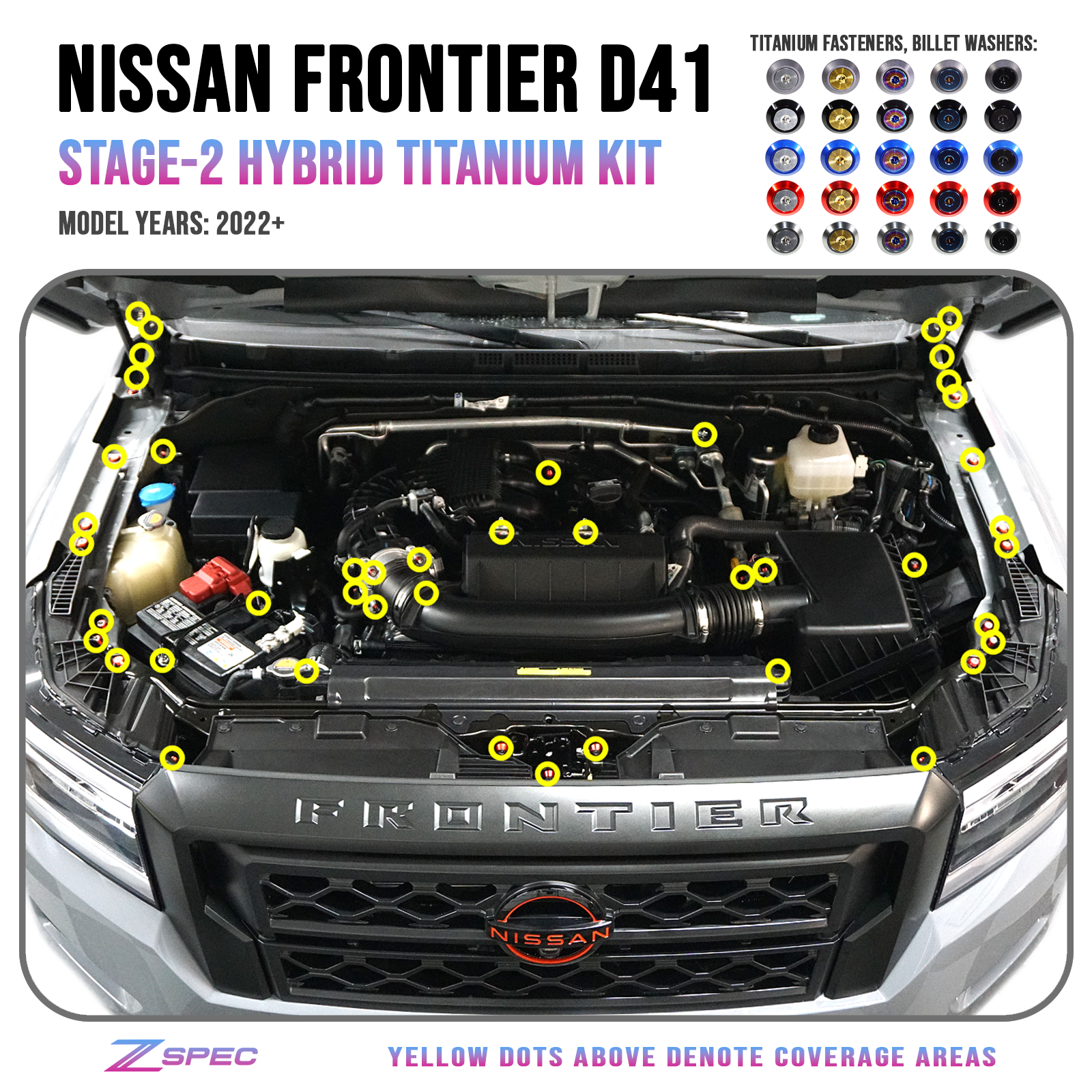 ZSPEC "Stage 2" Engine Bay Fastener Kit for 22+ Nissan Frontier D41, Titanium - ZSPEC Design LLC - Hardware Fasteners - 2022, d41, Fastener Kit, frontier, nissan, pro-4x, stage 2, Washer Color - zspecdesign.com
