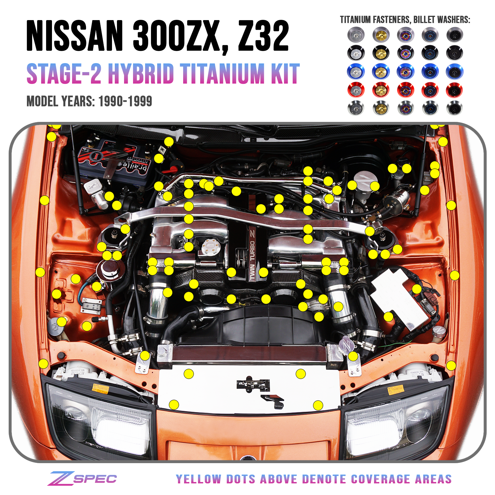 ZSPEC "Stage 2" Dress Up Bolts® Kit for Nissan 300zx Z32, Titanium & Billet - ZSPEC Design LLC - Hardware Fasteners - 300zx, Fastener Kit, nissan, stage 2, titanium, z32 - zspecdesign.com