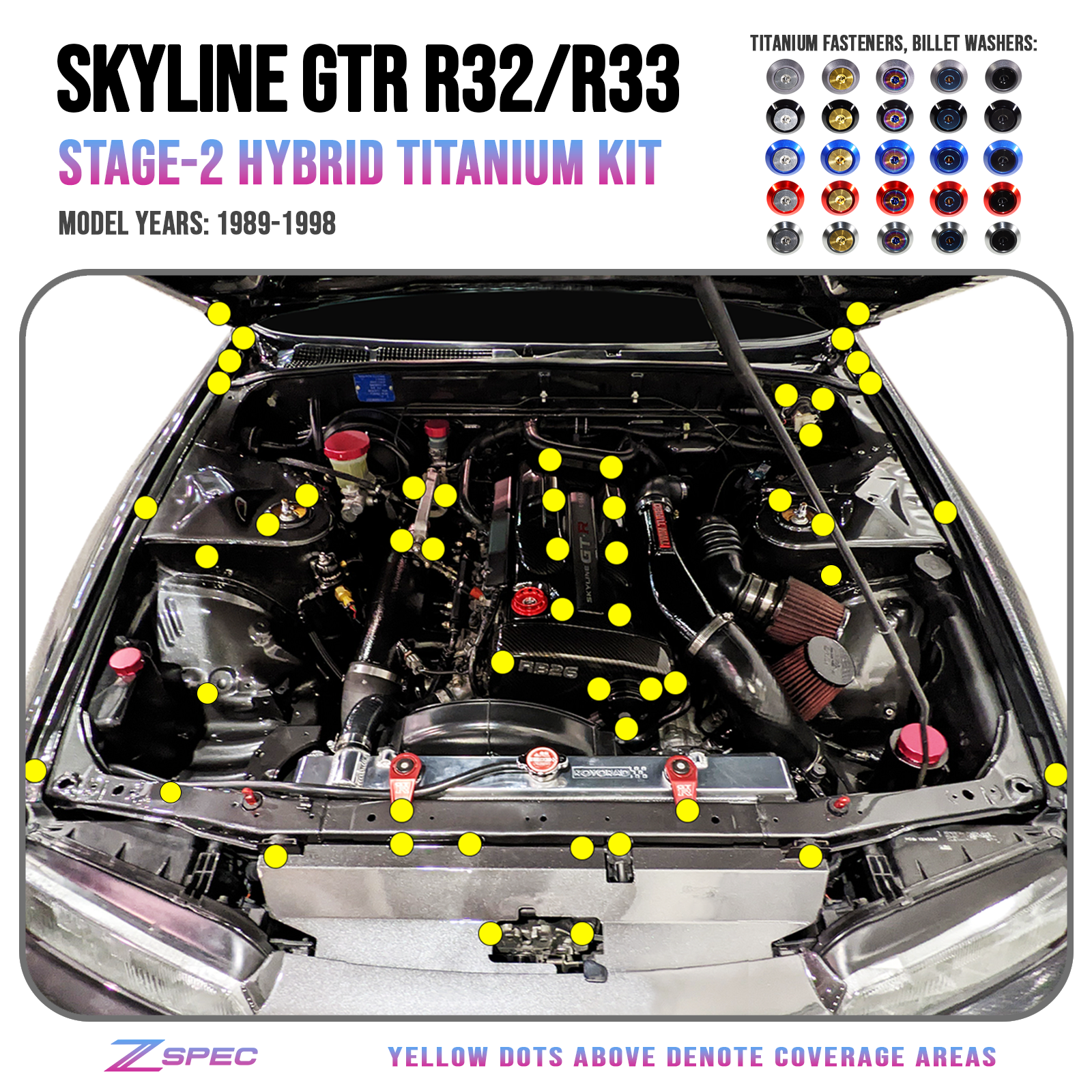ZSPEC "Stage 2" Dress Up Bolts® Kit for Skyline GTR/GT-R R32/R33/R34,Titanium & Billet - ZSPEC Design LLC - Hardware Fasteners - Fastener Kit, GT-R, GTR, nissan, R32, R33, R34, skyline, stage 2, titanium - zspecdesign.com