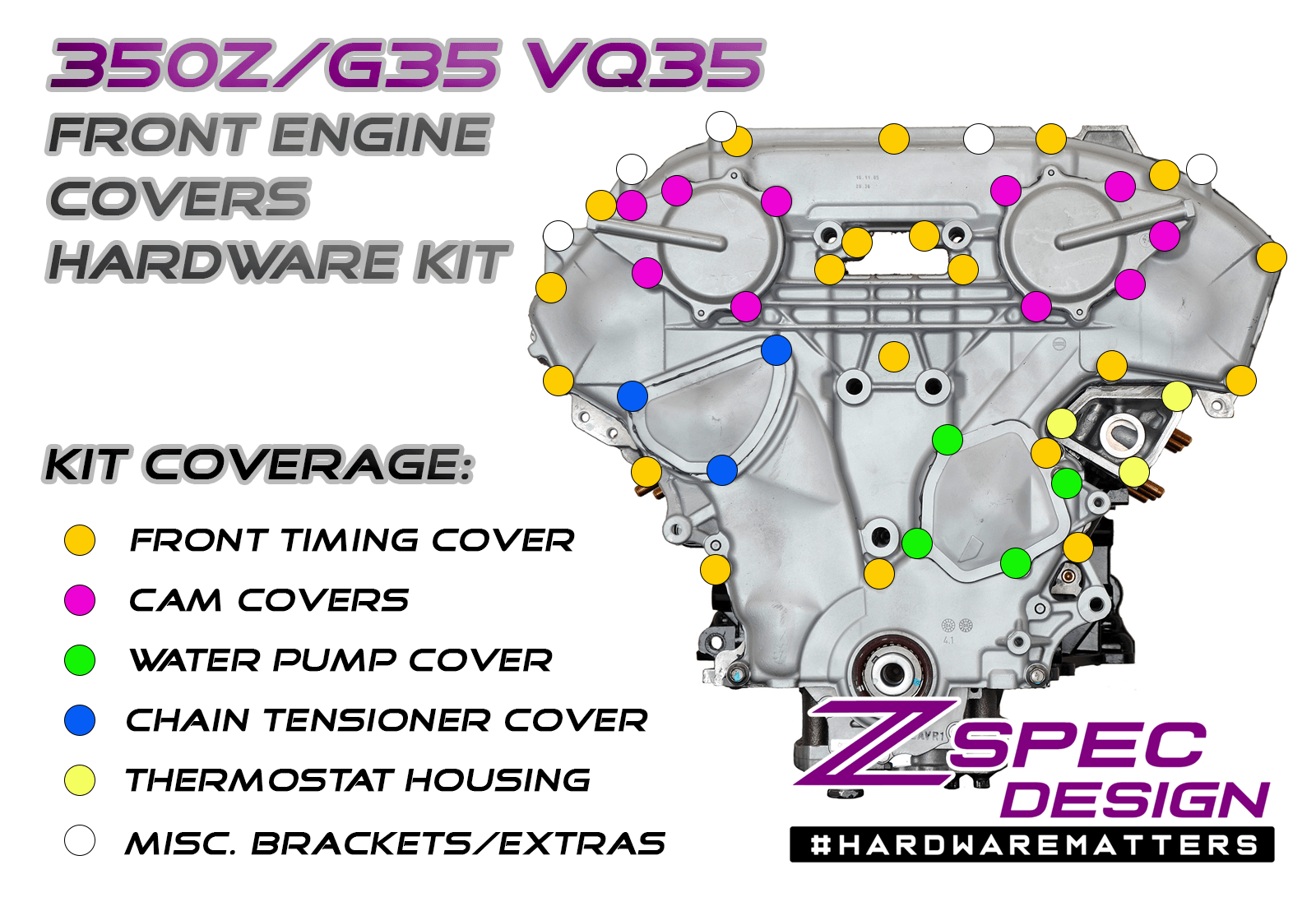 ZSPEC VQ35DE Front-Engine Covers Fastener Kit, CAM/Water Pump/Tensioner, Stainless & Billet - ZSPEC Design LLC - Hardware Fasteners - 350z, Fastener Kit, g35, nissan, vq35, z33 - zspecdesign.com