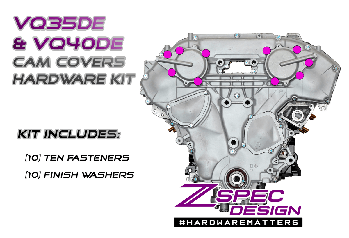 ZSPEC Dress Up Bolts VQ35DE/VQ40DE CAM Covers Fastener Kit, Stainless & Billet  Engine Covers, CAM Covers, Chain Tensioner Cover, Thermostat Housing Dress Up Bolts Performance Upgrade