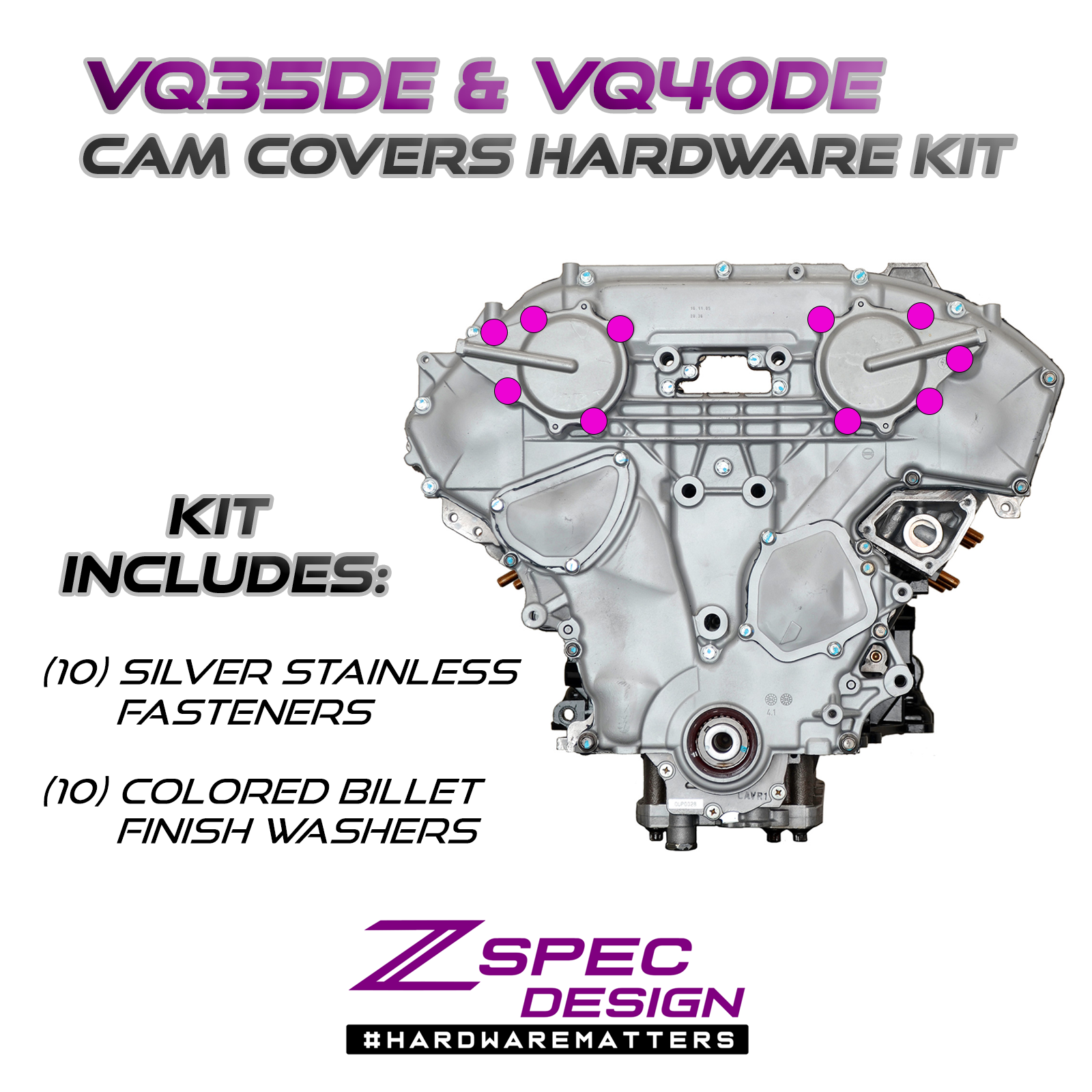 ZSPEC Dress Up Bolts VQ35DE/VQ40DE CAM Covers Fastener Kit, Stainless & Billet